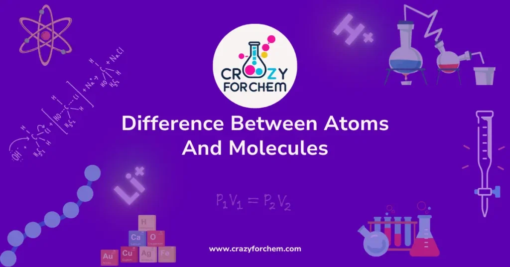 difference between atoms and molecules